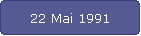 22 Mai 1991