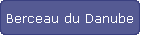 Berceau du Danube