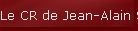 Le CR de Jean-Alain Saoul