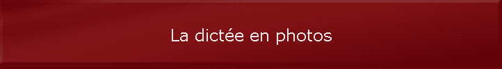 La dicte en photos