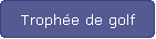 Trophe de golf