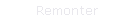 Remonter
