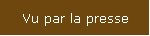 Vu par la presse